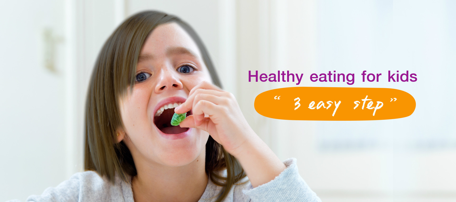 Healthy eating for kids in 3 easy steps